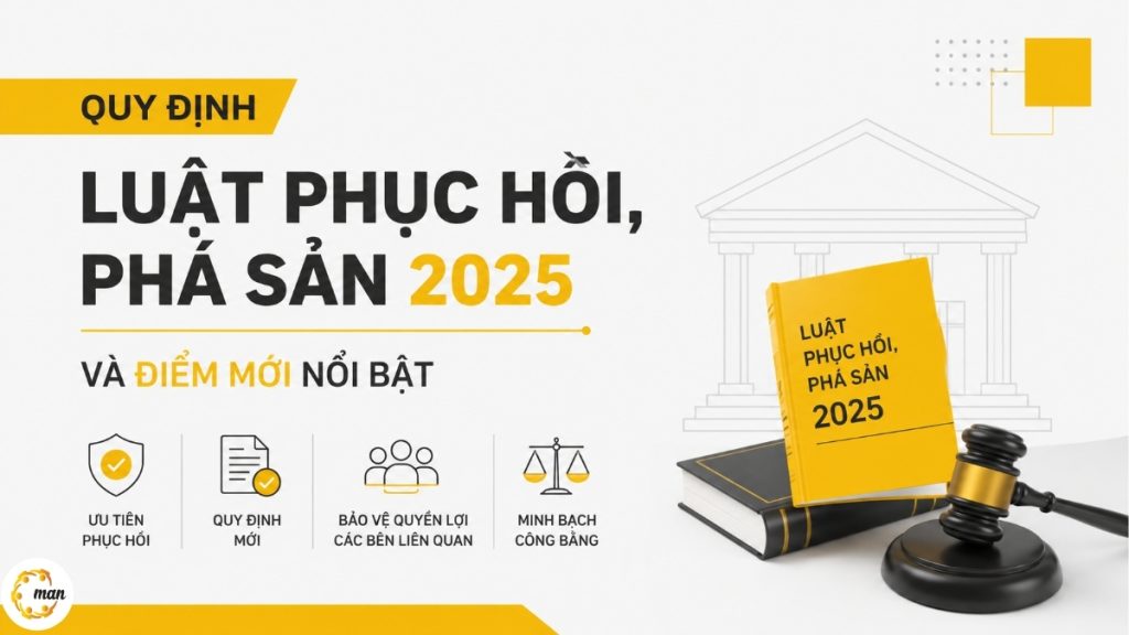 Quy định Luật phục hồi, phá sản 2025 và điểm mới nổi bật