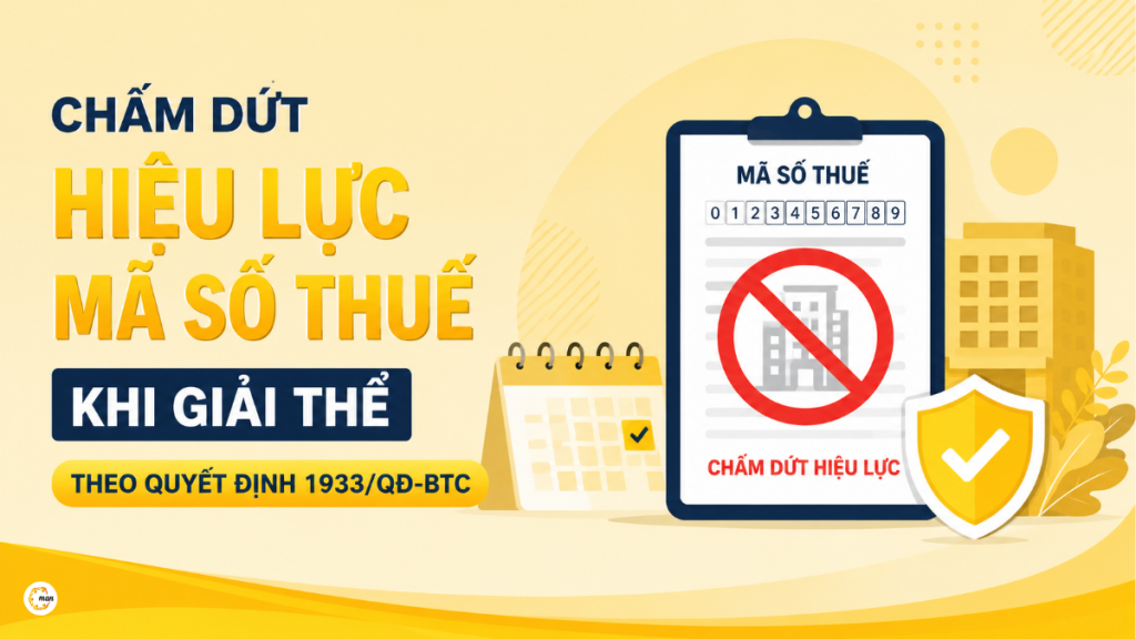 Chấm dứt hiệu lực mã số thuế khi giải thể theo Quyết định 1933/QĐ-BTC